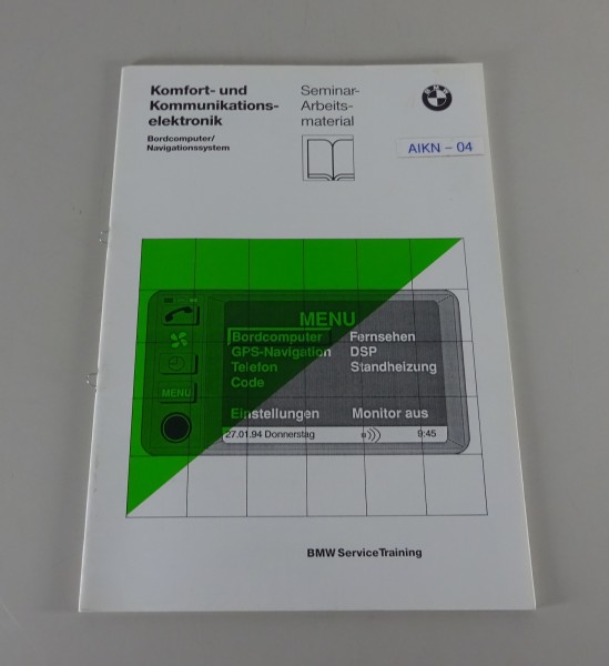 Schulungsunterlage / Seminar BMW Bordcomputer / Navigationssystem Stand 10/1994