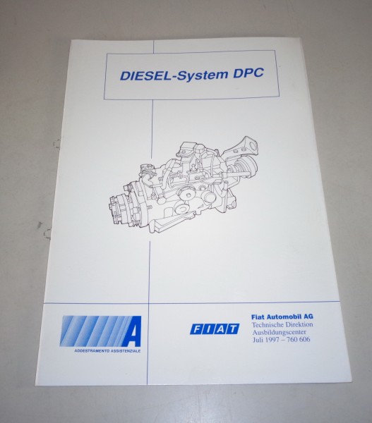 Schulungsunterlage Fiat Diesel System DPC von 07/1997