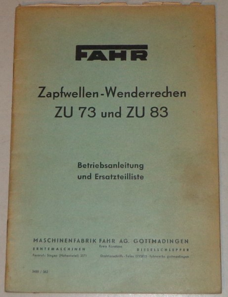 Betriebsanleitung / Teilekatalog Fahr Zapfwellen-Wenderrechen ZU 73 und ZU 83