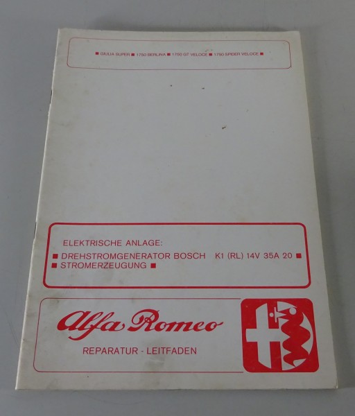 Werkstatthandbuch Alfa Romeo Giulia Super 1750 Berlina / GTV Elektrische Anlage
