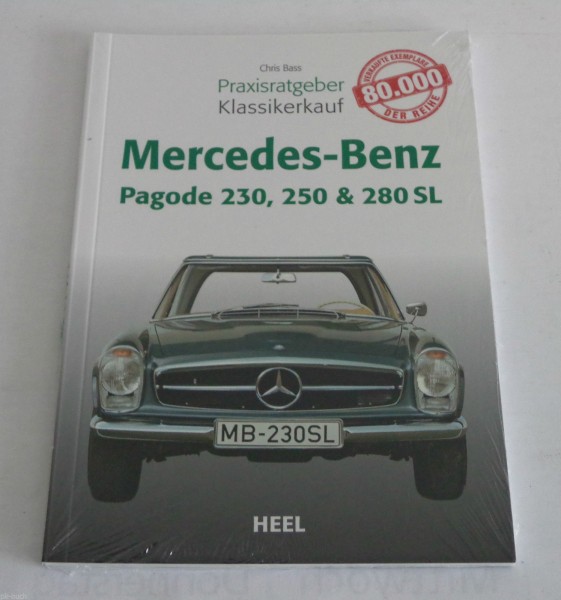 Praxisratgeber Klassikerkauf Mercedes-Benz 230 SL / 250 SL / 280 SL Pagode R113