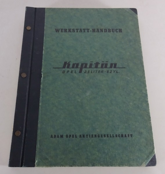 Werkstatthandbuch Opel Kapitän ´39 2,5 ltr. 6 Zyl. Original Baujahr 1938 - 1940