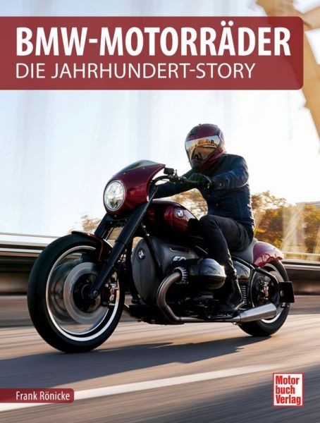 Bildband: BMW-Motorräder - Die Jahrhundert-Story