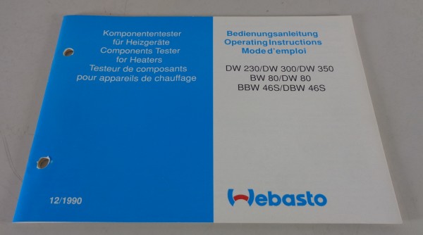 Betriebsanleitung Webasto Komponententester für Heizgeräte Stand 12/1990