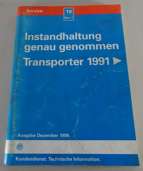 Werkstatthandbuch Instandhaltung genau genommen VW Transporter T4 Stand 12/1999