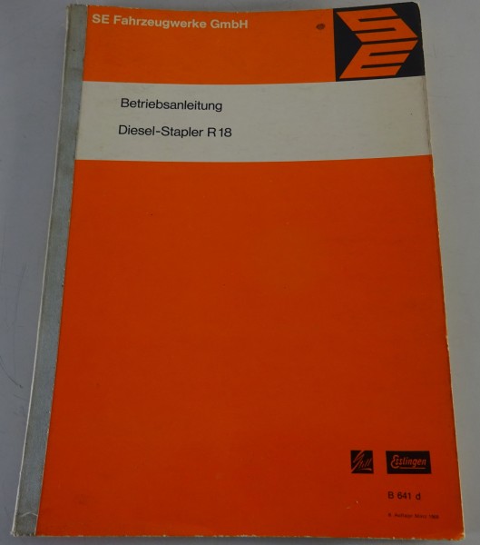 Betriebsanleitung / Handbuch Still / Esslingen Diesel-Stapler R18 Stand 03/1969