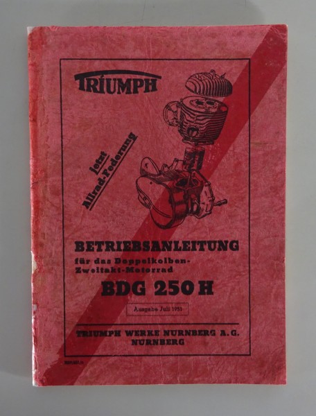 Betriebsanleitung / HandbuchTriumph BDG 250 H Zweitakt Motorrad Stand 07/1951