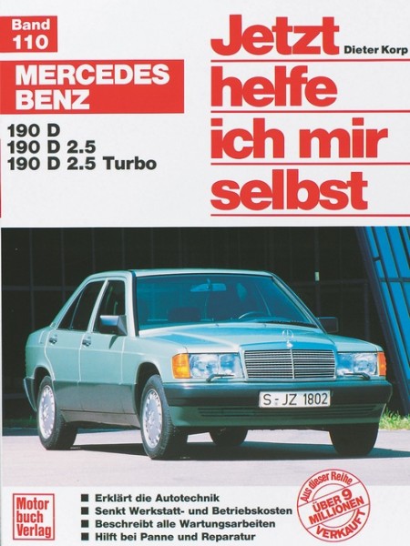 Reparaturanleitung Mercedes Benz W201 190 D Diesel - Jhims Band 110