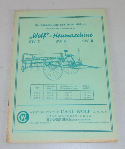 Betriebsanleitung + Teilekatalog Wolf Heumaschine SW 5 / SW 6 / SW 8