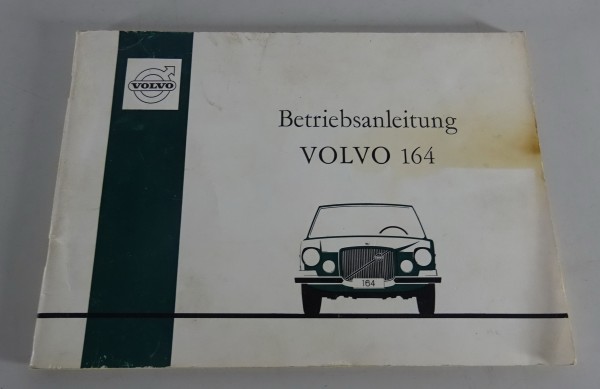 Betriebsanleitung / Handbuch Volvo 164 Stand 10/1970