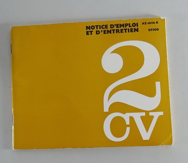 Notice d'entretien Citroen 2CV "Ente" statut 11/1969