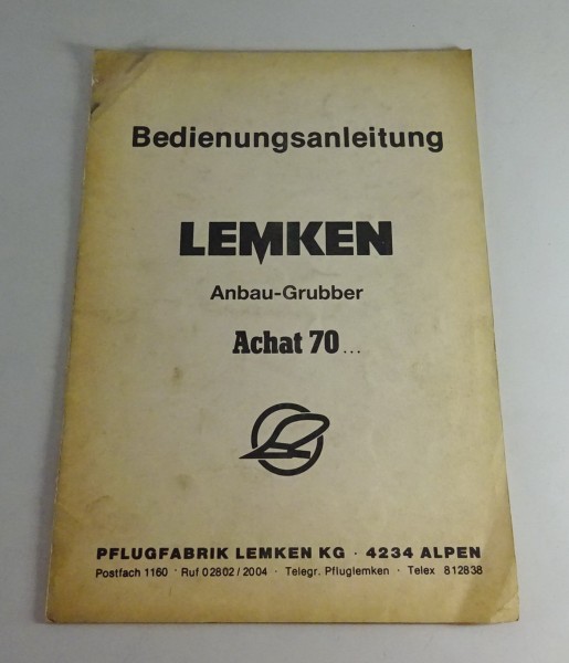 Betriebsanleitung Lemken Anbau-Grubber Achat 70 Stand 03/1987