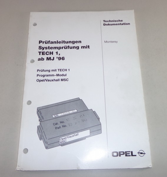 Werkstatthandbuch Opel Monterey ab Mj. 96 Prüfanleitung Systemprüfung mit TECH 1