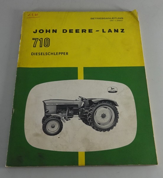 Betriebsanleitung John Deere Lanz Dieselschlepper 710 Bj. 1965 - 1967