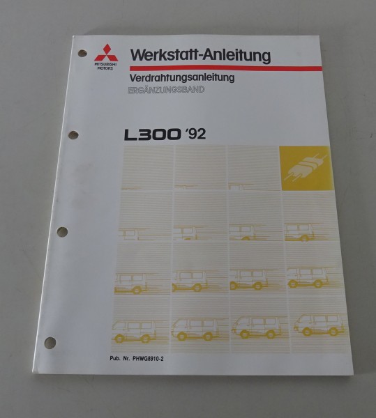 Werkstatthandbuch Mitsubishi L300 Nachtrag Elektrik Schaltpläne ab Modell 1992