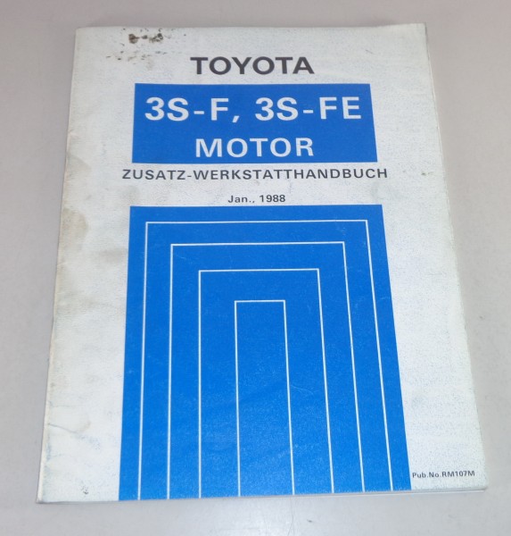 Werkstatthandbuch Toyota Motor 3S-F / 3S-FE in Corona / Carina 2 Nachtrag von 88