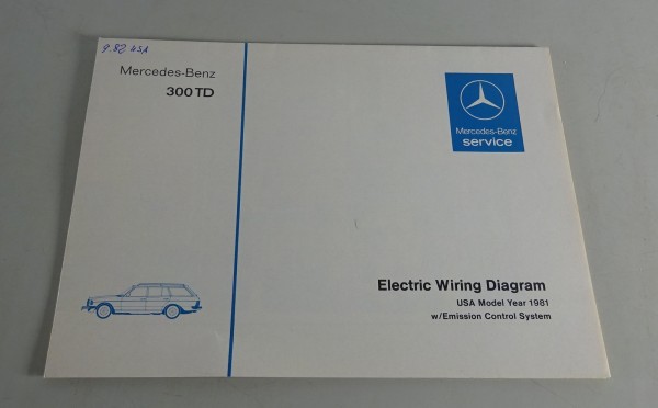 Elektrischer Schaltplan Mercedes Benz W123 300 TD Diesel US-Modell von 09/1982
