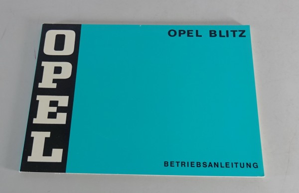 Betriebsanleitung / Handbuch Opel Blitz 1,9 t / 2,1 t / 2,4 t von 09/1974