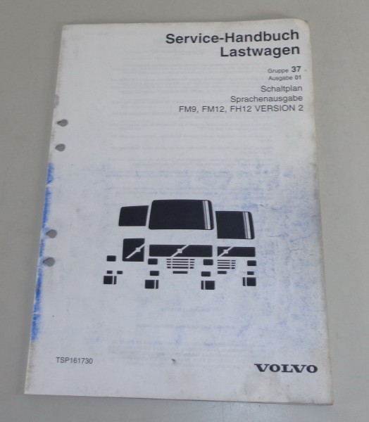 Werkstatthandbuch Volvo LKW FM9, FM12, FH12 Schaltplan Sprachenausgabe von 2001