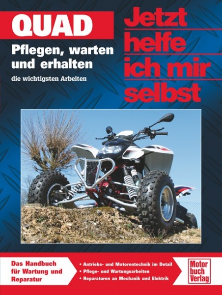 Handbuch Quad - Pflegen, warten und erhalten - Jhims Sonderband 281