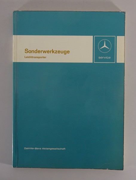 Werkstatthandbuch Einführung Mercedes Spezialwerkzeuge L207, L307, L306 D - 1975