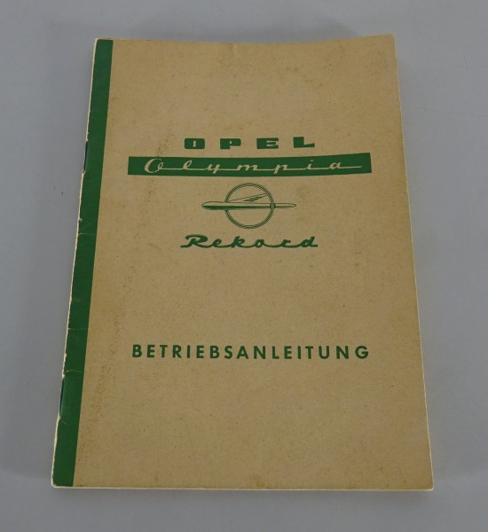 Betriebsanleitung / Handbuch Opel Olympia Rekord von 10/1957