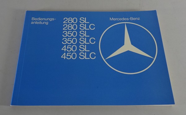 Betriebsanleitung Mercedes Benz R107 / C107 280 350 450 SL SLC Stand 01/1977