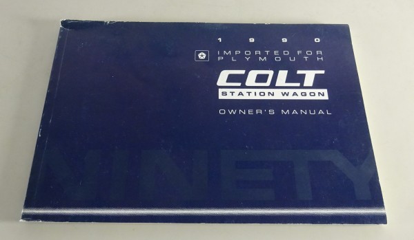 Owner´s Manual / Handbook Dodge / Plymouth Colt Stand 1990