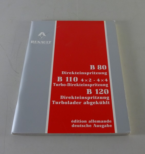 Betriebsanleitung / Handbuch Renault LKW B 80 / B 110 / B 120 Stand 03/1992