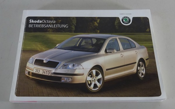 Betriebsanleitung / Handbuch Skoda Octavia II Benzin + Diesel Stand 05/2005