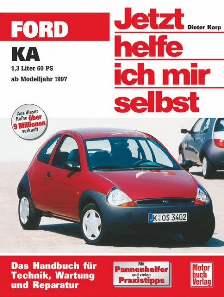 Reparaturanleitung Ford Ka ab 1996 - Jetzt helfe ich mir selbst Band 222