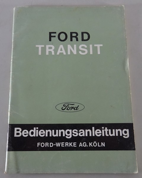 Betriebsanleitung / Handbuch Ford Transit Stand 04/1966