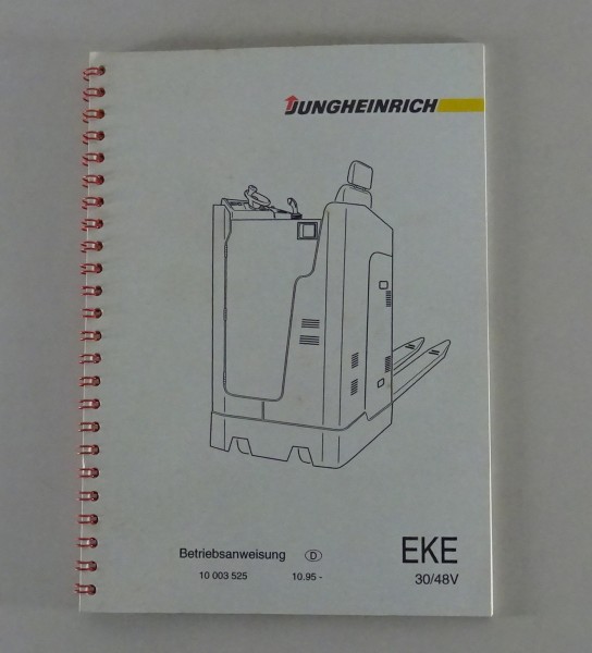 Betriebsanleitung Jungheinrich Elektro-Gabelstapler EKE 30 / 48 V von 10/1995