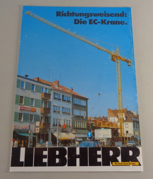 Prospekt / Broschüre Liebherr Richtungsweisend: Die EC-Krane. von 12/1989