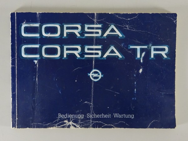 Betriebsanleitung / Handbuch Opel Corsa A + TR Stand 07/1983