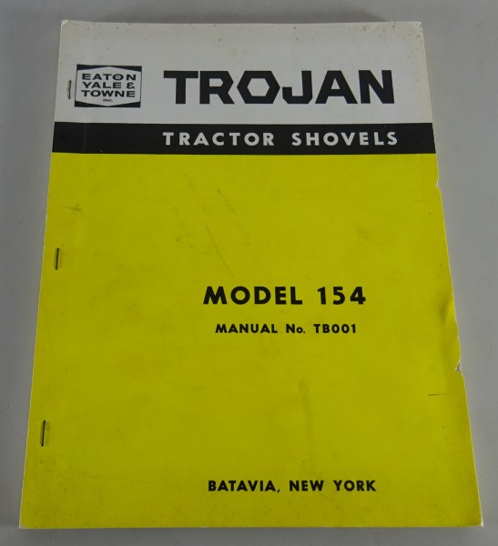 Betriebsanleitung + Teilekatalog Trojan Tractor Shovel Model 154 Stand 10/1961