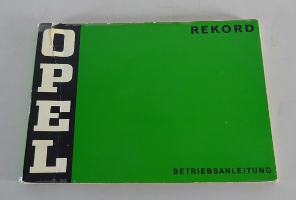 Betriebsanleitung / Handbuch Opel Rekord D Stand 10/1974