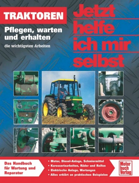 Hanbuch Traktoren - Pflegen, warten und erhalten - Jhims Band 259