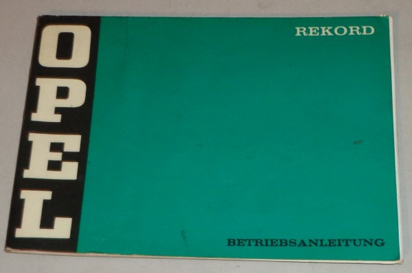 Betriebsanleitung / Handbuch Opel Rekord C Stand 09/1970