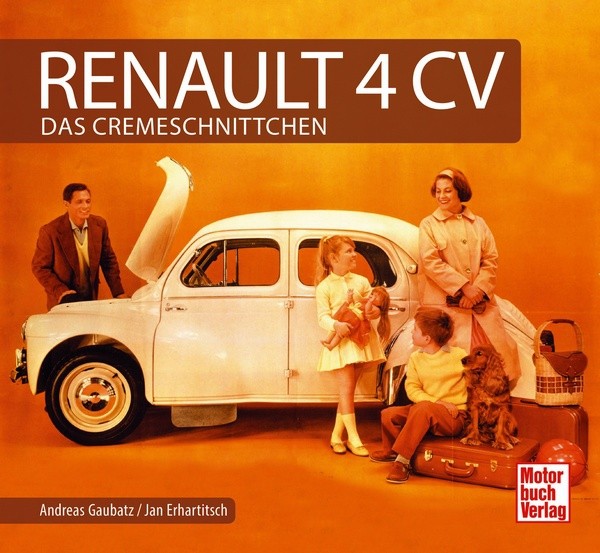 Schrader Typen Chronik Renault 4CV - Das Cremeschnittchen