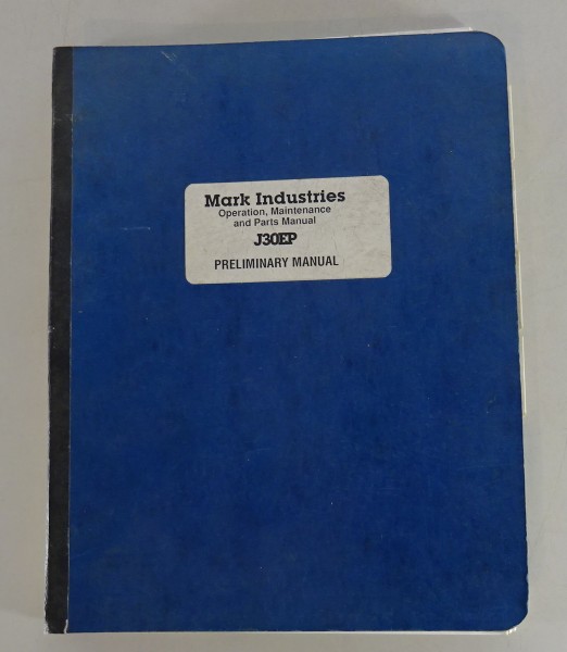 Betriebsanleitung / Werkstatthandbuch Mark Industries J30EP von 05/1990