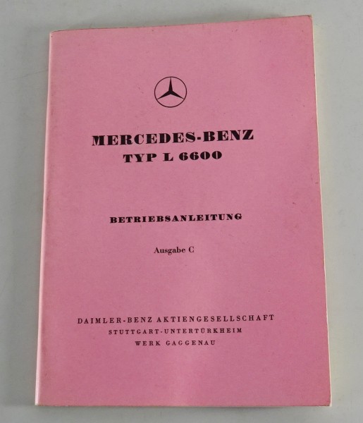 Betriebsanleitung / Handbuch Mercedes Benz LKW Typ L 6600 Langhauber von 11/1952