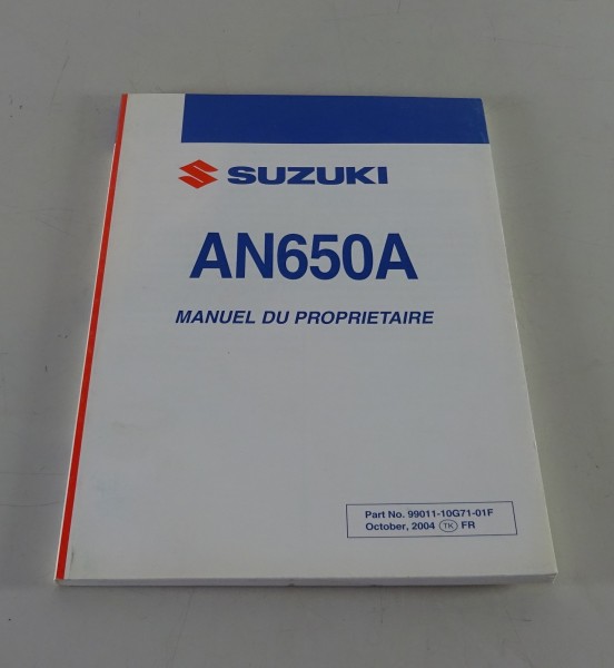 Manuel d´Entretien / Manuel d'utilisation Suzuki AN 650 A Burgman von 10/2004
