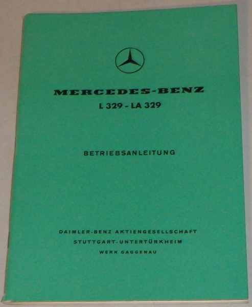 Betriebsanleitung Mercedes Benz LKW L329 - LA 329 von 04/1960