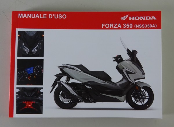 Manuale D´uso / Owner´s Manual / Handbook Forza 350 (NSS350A) Stand 12/2020