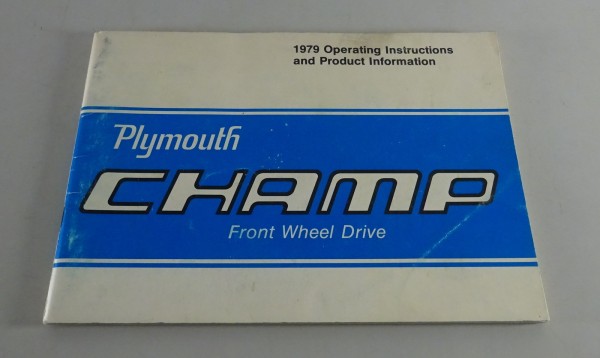 Owner´s Manual / Handbook Plymouth Champ Stand 1979