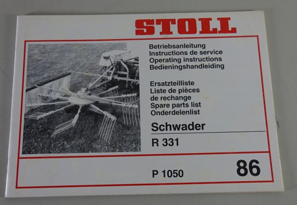 Teilekatalog / Betriebsanleitung Stoll Schwader R 331 Stand 1986