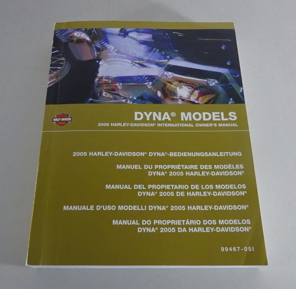 Betriebsanleitung / Owner´s Manual Harley Davidson Dyna Modelle 2005 Stand 06/2004