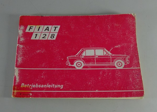 Betriebsanleitung / Handbuch Fiat 128 Ausgabe 12/1970