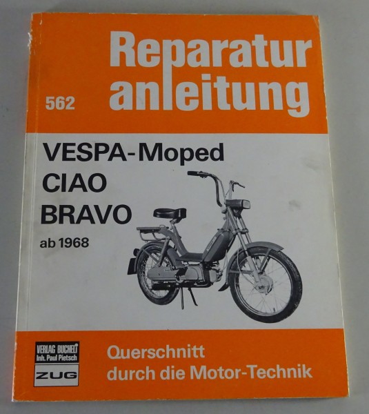 Reparaturanleitung Bucheli Verlag Piaggio Vespa Mofa Ciao + Bravo Stand ab 1968